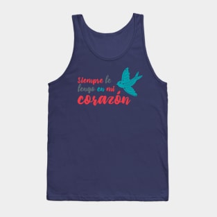 Siempre te tengo en mi corazon - tshirt design Tank Top